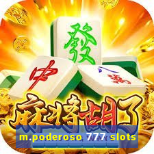 m.poderoso 777 slots